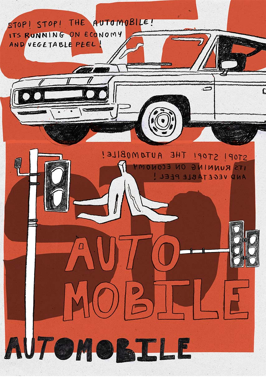 a nonsene poster depicting a random sentence alongside car, banana peel and streetlights, with large red text in background